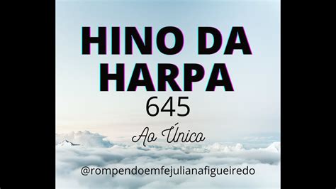 hino da harpa 645.